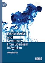 Télécharger le livre :  Ethnic Media and Democracy
