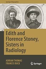 Télécharger le livre :  Edith and Florence Stoney, Sisters in Radiology