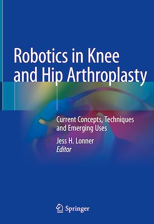 Téléchargez le livre :  Robotics in Knee and Hip Arthroplasty