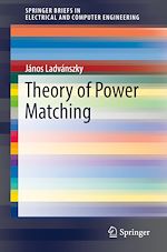 Télécharger le livre :  Theory of Power Matching