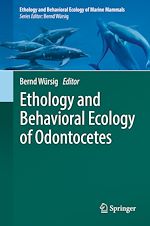Télécharger le livre :  Ethology and Behavioral Ecology of Odontocetes