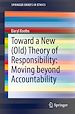 Télécharger le livre :  Toward a New (Old) Theory of Responsibility:  Moving beyond Accountability
