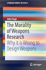 Télécharger le livre :  The Morality of Weapons Research