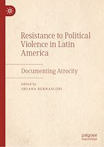 Télécharger le livre :  Resistance to Political Violence in Latin America