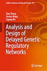 Télécharger le livre :  Analysis and Design of Delayed Genetic Regulatory Networks