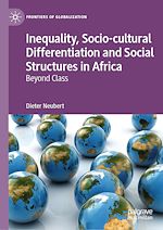 Télécharger le livre :  Inequality, Socio-cultural Differentiation and Social Structures in Africa
