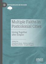Télécharger le livre :  Multiple Faiths in Postcolonial Cities
