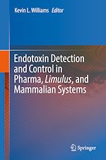 Télécharger le livre :  Endotoxin Detection and Control in Pharma, Limulus, and Mammalian Systems