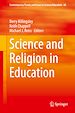 Télécharger le livre :  Science and Religion in Education