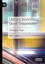 Télécharger le livre :  Literary Modernism, Queer Temporality