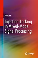 Télécharger le livre :  Injection-Locking in Mixed-Mode Signal Processing