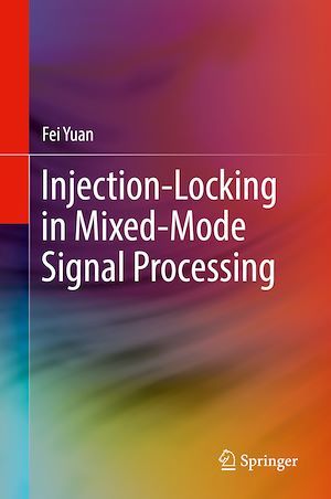 Téléchargez le livre :  Injection-Locking in Mixed-Mode Signal Processing