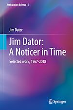 Télécharger le livre :  Jim Dator: A Noticer in Time