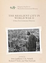 Télécharger le livre :  The Resilient City in World War II