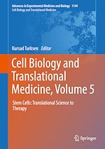 Télécharger le livre :  Cell Biology and Translational Medicine, Volume 5