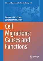 Télécharger le livre :  Cell Migrations: Causes and Functions