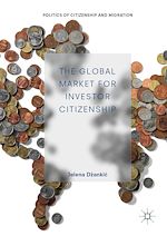 Télécharger le livre :  The Global Market for Investor Citizenship