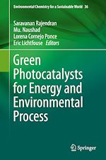 Télécharger le livre :  Green Photocatalysts for Energy and Environmental Process