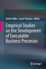 Télécharger le livre :  Empirical Studies on the Development of Executable Business Processes