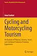 Télécharger le livre :  Cycling and Motorcycling Tourism