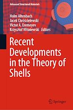 Télécharger le livre :  Recent Developments in the Theory of Shells