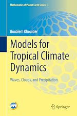 Télécharger le livre :  Models for Tropical Climate Dynamics