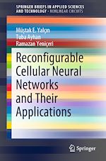 Télécharger le livre :  Reconfigurable Cellular Neural Networks and Their Applications