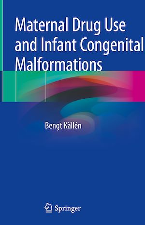 Téléchargez le livre :  Maternal Drug Use and Infant Congenital Malformations