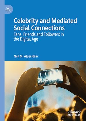 Téléchargez le livre :  Celebrity and Mediated Social Connections