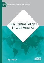 Download this eBook Gun Control Policies in Latin America
