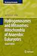 Télécharger le livre :  Hydrogenosomes and Mitosomes: Mitochondria of Anaerobic Eukaryotes