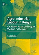 Télécharger le livre :  Agro-industrial Labour in Kenya