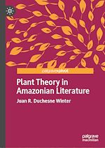 Télécharger le livre :  Plant Theory in Amazonian Literature