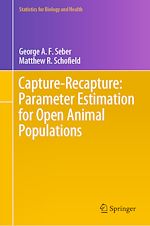 Télécharger le livre :  Capture-Recapture: Parameter Estimation for Open Animal Populations