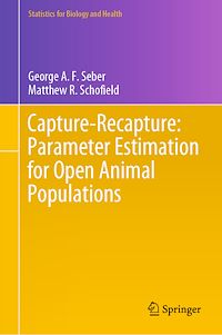 Télécharger le livre :  Capture-Recapture: Parameter Estimation for Open Animal Populations