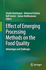 Télécharger le livre :  Effect of Emerging Processing Methods on the Food Quality
