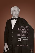 Télécharger le livre :  A Literary Biography of Robin Blaser