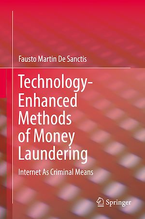 Téléchargez le livre :  Technology-Enhanced Methods of Money Laundering