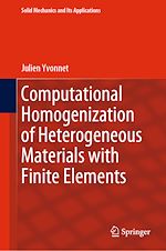 Télécharger le livre :  Computational Homogenization of Heterogeneous Materials with Finite Elements