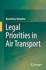 Télécharger le livre :  Legal Priorities in Air Transport