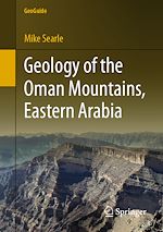 Télécharger le livre :  Geology of the Oman Mountains, Eastern Arabia