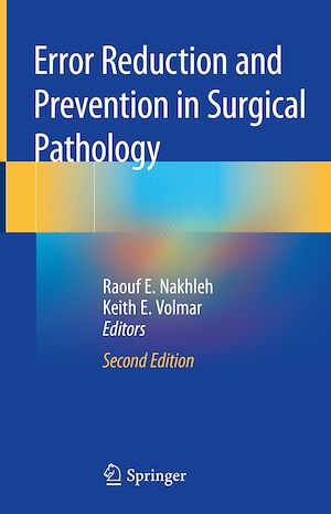 Téléchargez le livre :  Error Reduction and Prevention in Surgical Pathology