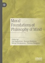 Télécharger le livre :  Moral Foundations of Philosophy of Mind
