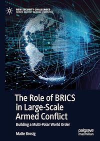 Télécharger le livre :  The Role of BRICS in Large-Scale Armed Conflict