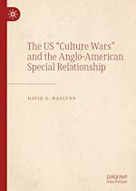 Télécharger le livre :  The US "Culture Wars" and the Anglo-American Special Relationship