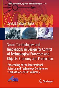Télécharger le livre :  Smart Technologies and Innovations in Design for Control of Technological Processes and Objects: Economy and Production