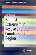 Download this eBook Islamist Extremism in Kosovo and the Countries of the Region