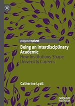 Télécharger le livre :  Being an Interdisciplinary Academic