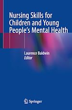Télécharger le livre :  Nursing Skills for Children and Young People's Mental Health