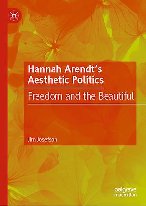 Téléchargez le livre :  Hannah Arendt's Aesthetic Politics